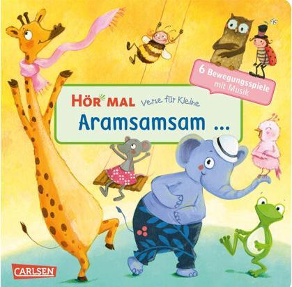Hör mal: Verse für Kleine: Aramsamsam... und andere Bewegungsspiele mit Musik (Tedesco, Vari, 2018)