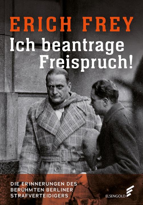 Image du produit Ich beantrage Freispruch (Allemand, Erich Frey, Regina Stürickov, 2019)