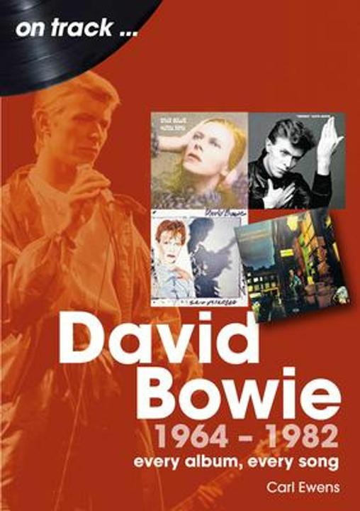 Image du produit David Bowie 1964 to 1982 On Track (Anglais, Carl Ewens, 2024)