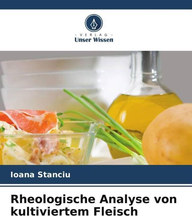 Produktbild Rheologische Analyse von kultiviertem Fleisch (Deutsch, Ioana Stanciu, 2024)