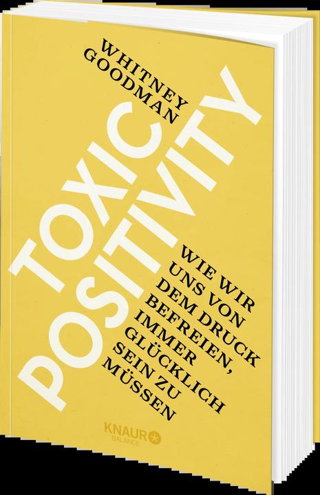 Produktbild Toxic Positivity (Deutsch, Whitney Goodman, Franka Reinhart, 2023)