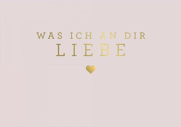 Actual product image Was ich an dir liebe – Miniversion (German, Alexandra Reinwarth, 2024)