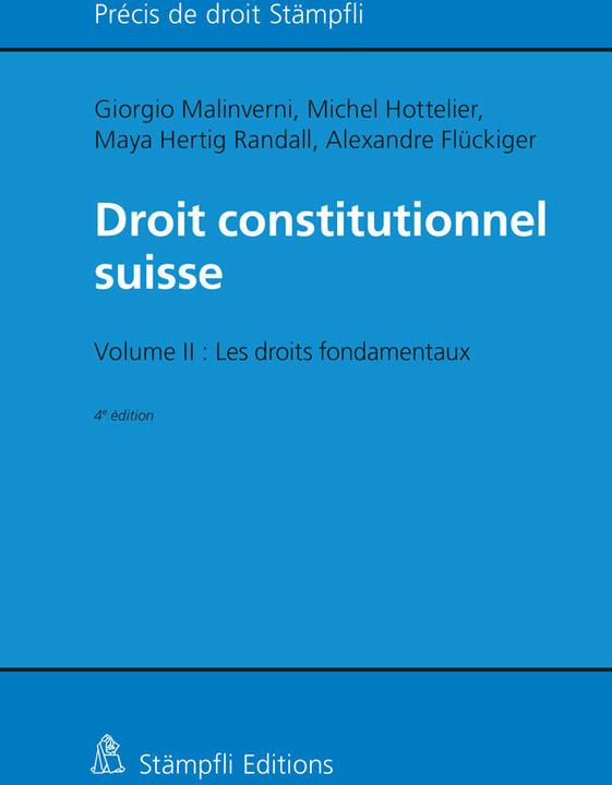 Image du produit Droit constitutionnel suisse (Français, Michel Hottelier, Giorgio Malinverni, Alexandre Flückiger, 2021)
