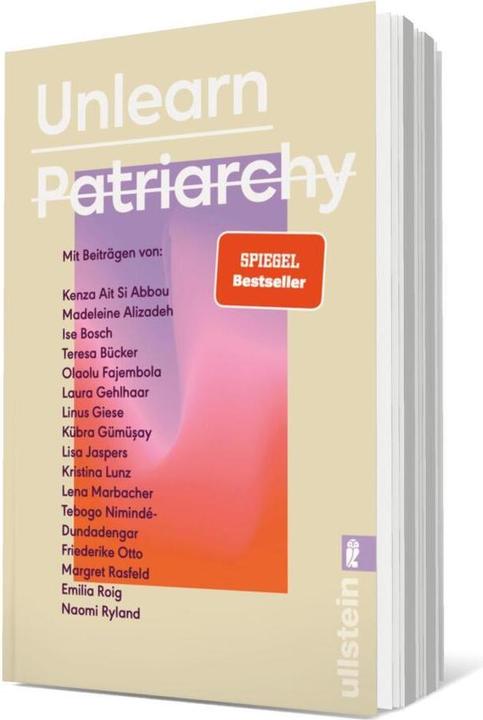 Immagine prodotto Unlearn Patriarchy (Tedesco, Ise Bosch, Lena Marbacher, Linus Giese, Friederike Otto, Tebogo Nimindé-Dundadengar, 2024)