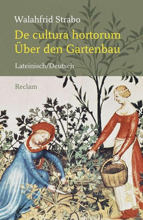 Produktbild De cultura hortorum / Über den Gartenbau (Deutsch, Walahfrid Strabo, 2015)