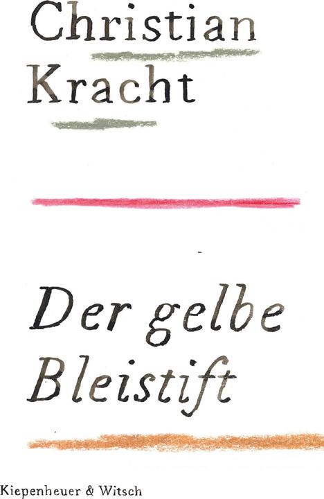 Produktbild Der gelbe Bleistift (Deutsch, Christian Kracht, 2021)