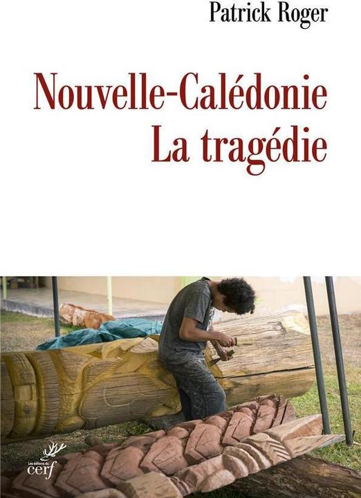 Immagine prodotto Cerf-Dellier Nouvelle-Calédonie : la tragédie (Francese, Roger Patrick, 2024)
