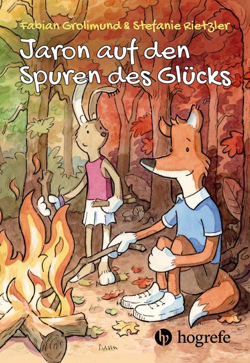 Jaron auf den Spuren des Glücks (Deutsch, Stefanie Rietzler, Fabian Grolimund, 2021)