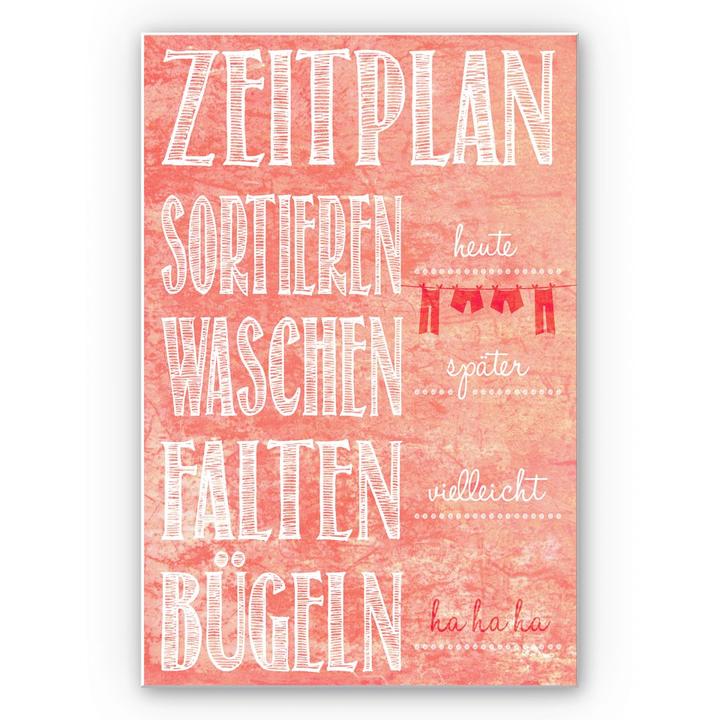 Produktbild Trenddeko Zeitplan - sortieren, waschen, falten, bügeln (20 x 30 cm)