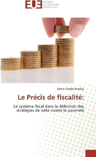 Produktbild Le Précis de fiscalité: (Deutsch, Dénis Komla Anefou, 2017)