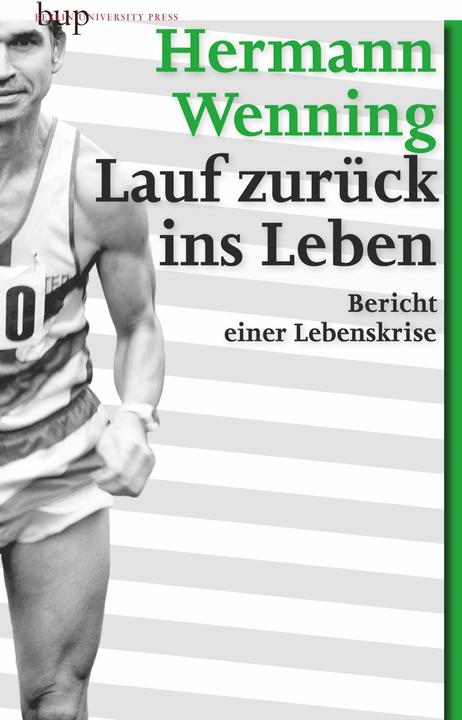Produktbild Lauf zurück ins Leben (Deutsch, Hermann Wenning, 2014)