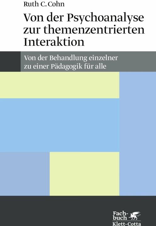 Actual product image Von der Psychoanalyse zur themenzentrierten Interaktion (German, Ruth C. Cohn, 1984)