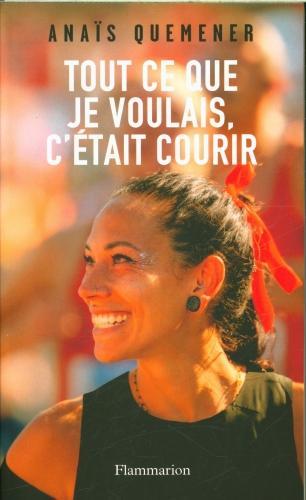 Immagine prodotto Tout ce que je voulais, c'était courir (Francese, Quemers Anaïs, 2024)