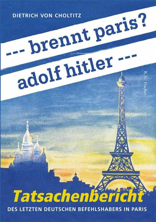 Image du produit --- brennt paris? adolf hitler --- (Allemand, Dietrich von Choltitz, 2022)
