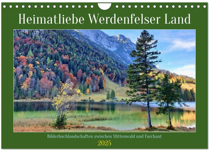 Actual product image Heimatliebe Werdenfelser Land - Bilderbuchlandschaften zwischen Mittenwald und Farchant (Wandka (A4, German)