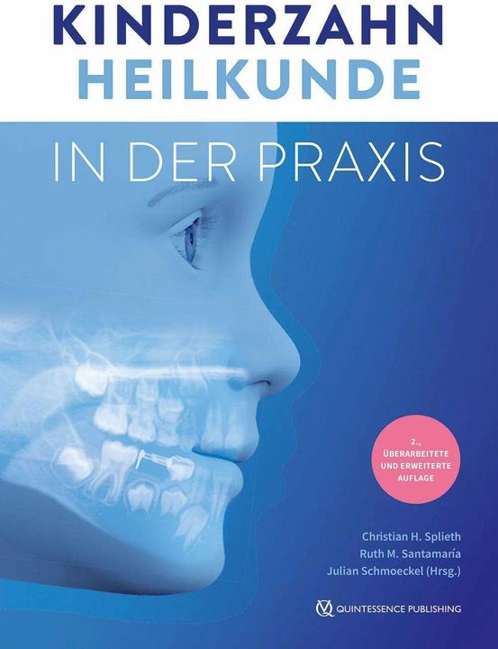 Produktbild Kinderzahnheilkunde in der Praxis (Deutsch, Christian H. Splieth, Ruth M. Santamaría, Julian Schmoeckel, 2024)