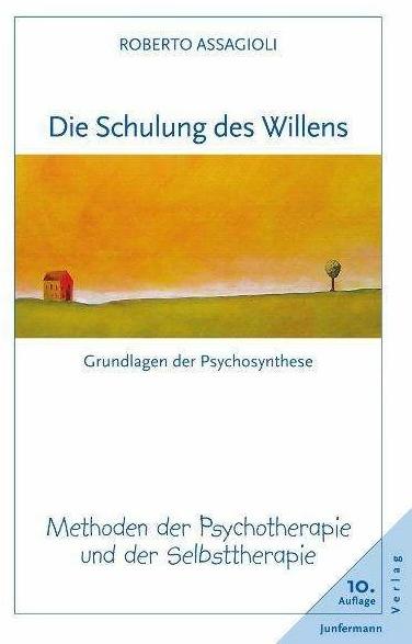 Produktbild Die Schulung des Willens (Deutsch, Roberto Assagioli, 1982)