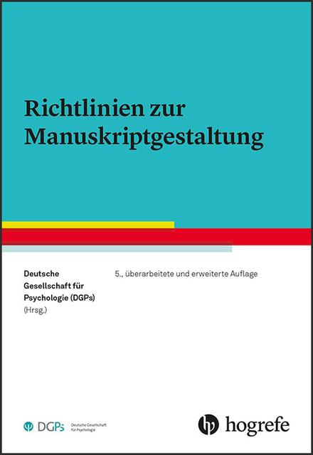 Produktbild Richtlinien zur Manuskriptgestaltung (Deutsch, Deutsche Gesellschaft für Psychologie (DGPs), 2019)