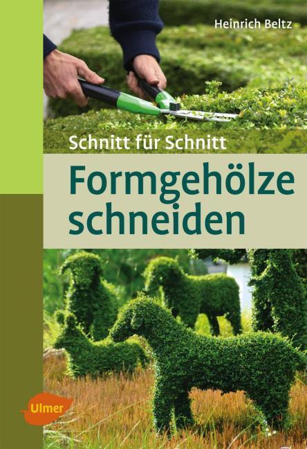 Immagine prodotto Formgehölze schneiden (Tedesco, Heinrich Beltz, 2015)