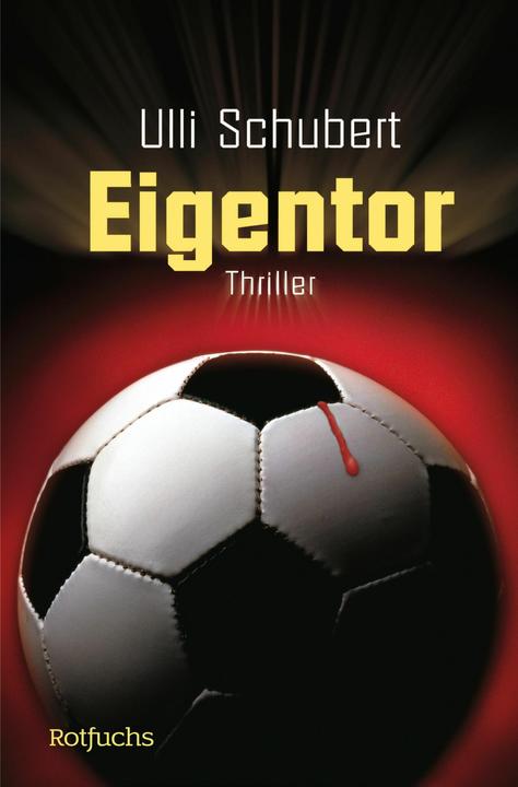 Immagine prodotto Rotfuchs Eigentor (Tedesco, Ulli Schubert, 2024)