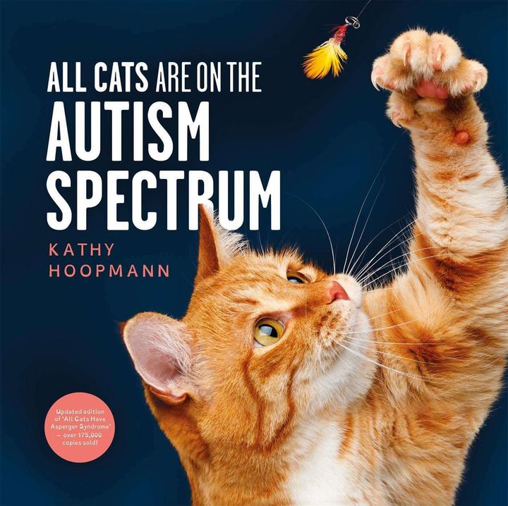Image du produit All Cats Are on the Autism Spectrum (Anglais, Kathy Hoopmann, 2020)