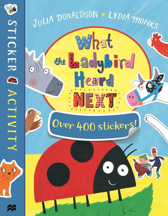 Image du produit What the Ladybird Heard Next Sticker Book (Anglais, Julia Donaldson, 2018)