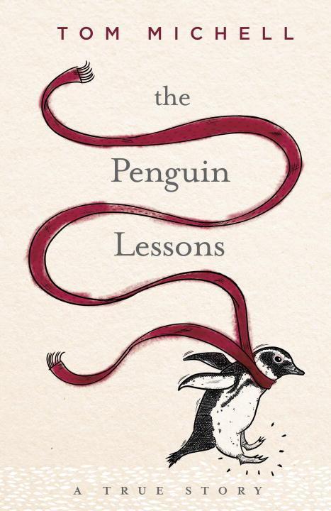 Image du produit The Penguin Lessons (Anglais, Tom Michell, 2016)