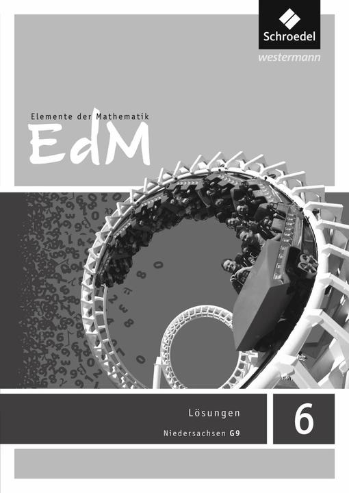 Produktbild Elemente der Mathematik SI 6. Lösungen. G9 in Niedersachsen (Deutsch, Friedrich Suhr, Matthias Lösche, Werner Ladenthin, 2015)