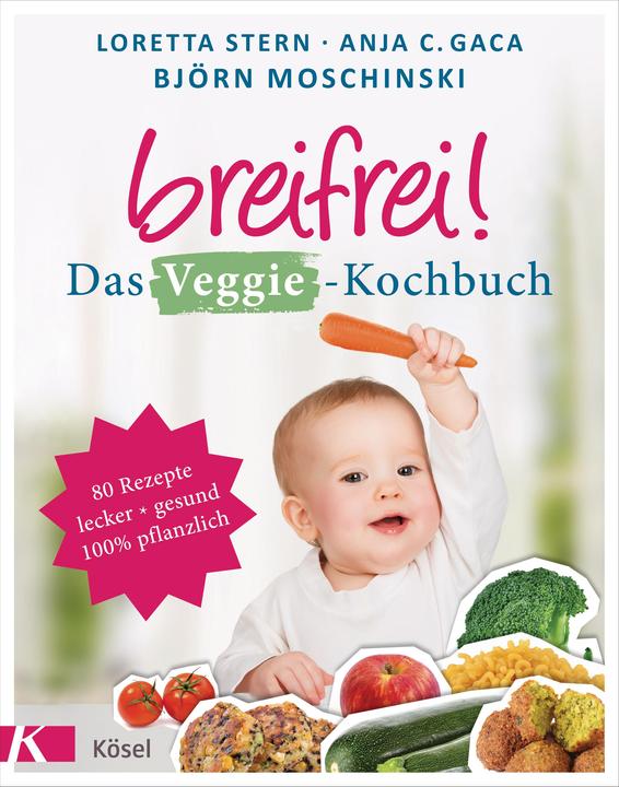 Image du produit Breifrei! Das Veggie-Kochbuch (Allemand, Anja Constance Gaca, 2017)