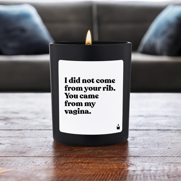 Produktbild Chatty Candles Duftkerze Flowery I did not come from your rib. You came from my vagina.