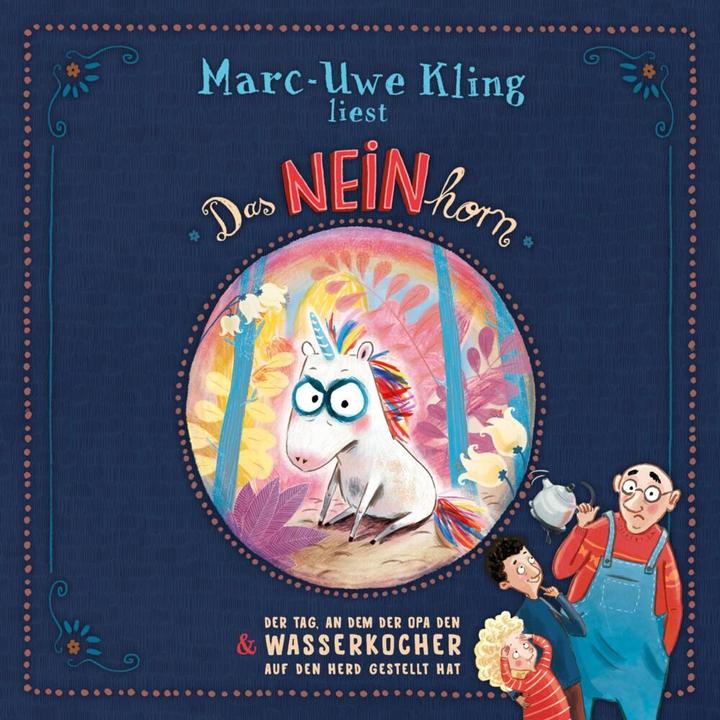 Produktbild Das NEINhorn, Der Tag, an dem der Opa den Wasserkocher auf den Herd gestellt hat (Marc-Uwe Kling, Deutsch)