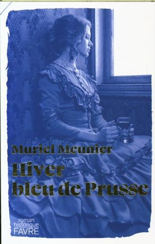 Immagine prodotto Hiver bleu de Prusse (Francese, Meunier Muriel, 2024)