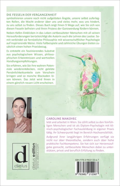 Produktbild Befreie Dich Von Den Fesseln Der Vergangenheit (Deutsch, Caroline Makovec, 2021)
