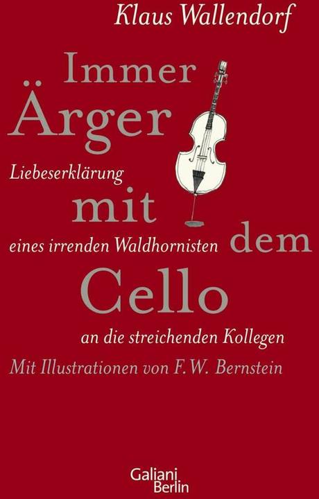 Image du produit Immer Ärger mit dem Cello (Allemand, Klaus Wallendorf, 2012)