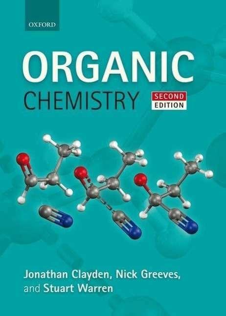 Produktbild Organic Chemistry (Englisch, Stuart Warren, Nick Greeves, Jonathan Clayden, 2012)