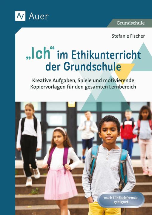 Immagine prodotto Ich im Ethikunterricht der Grundschule (Tedesco, Stefanie Fischer, 2023)