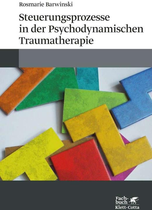 Immagine prodotto Steuerungsprozesse in der Psychodynamischen Traumatherapie (Tedesco, Rosmarie Barwinski, 2020)