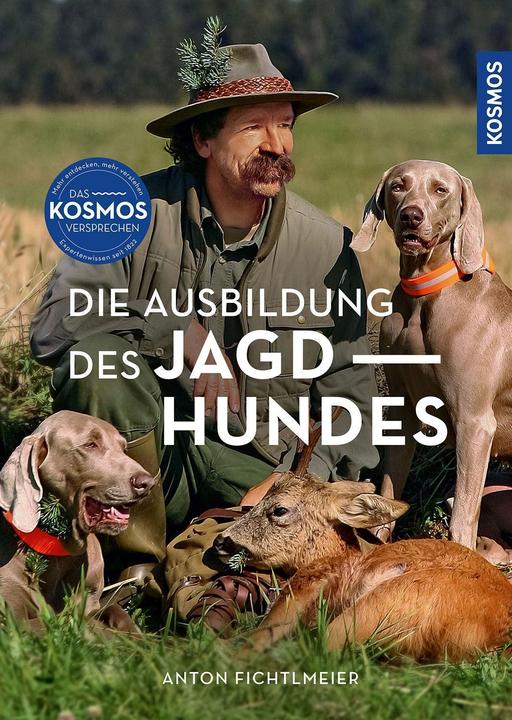 Produktbild Kosmos Die Ausbildung des Jagdhundes (Deutsch, Anton Fichtlmeier, 2023)