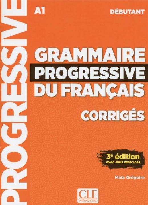 Produktbild Grammaire progressive du français. Niveau débutant - 3ème édition. Corrigés (Deutsch, Französisch, 2019)