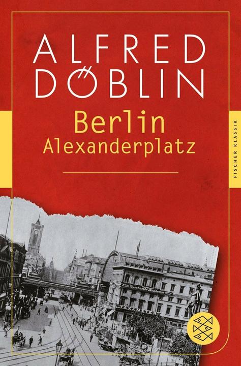 Actual product image Berlin Alexanderplatz (German, Alfred Döblin, 2013)
