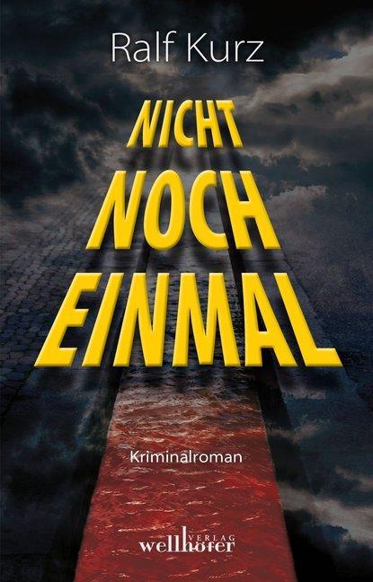 Image du produit Nicht noch einmal (Allemand, Ralf Kurz, 2015)