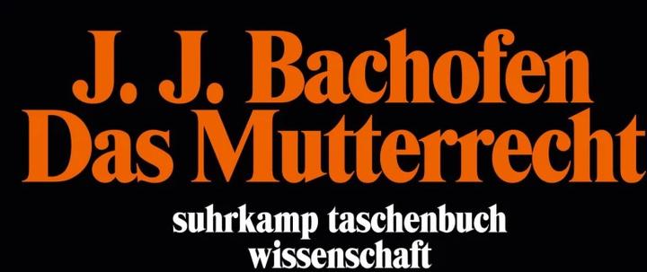 Image du produit Das Mutterrecht (Allemand, Johann J. Bachofen, 1975)