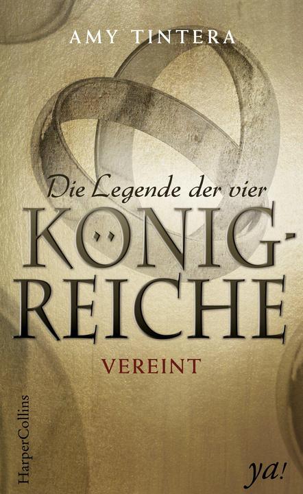 Actual product image The Legend of the Four Kingdoms - United (German, Amy Tintera)