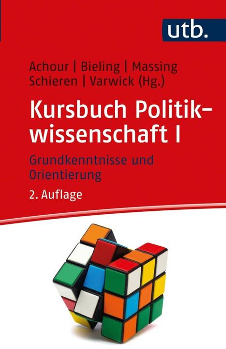 Produktbild Kursbuch Politikwissenschaft I (Deutsch, Johannes Varwick, Hans-Jürgen Bieling, Peter Massing, Stefan Schieren, Sabine Achour, 2022)