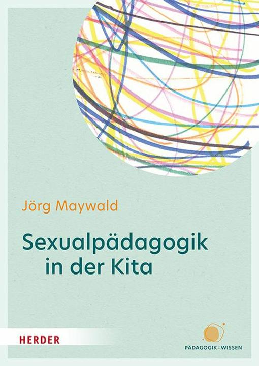 Actual product image Sexualpädagogik in der Kita (German, Jörg(Professor), Maywald, 2024)