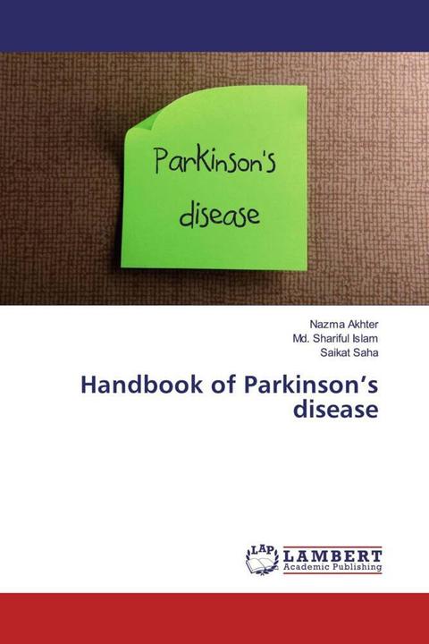 Produktbild Handbook of Parkinson's disease (Deutsch, Saikat Saha, Md. Shariful Islam, Nazma Akhter, 2019)