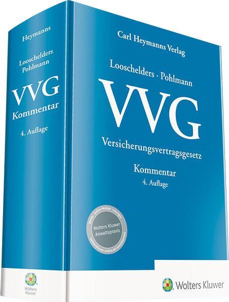 Actual product image Heymanns Insurance Contract Act ( VVG ) (German, Petra Pohlmann, Dirk Looschelders, 2023)
