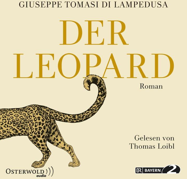 Produktbild Der Leopard (Giuseppe Tomasi di Lampedusa, Thomas Loibl, Burkhart Kroeber, Deutsch)