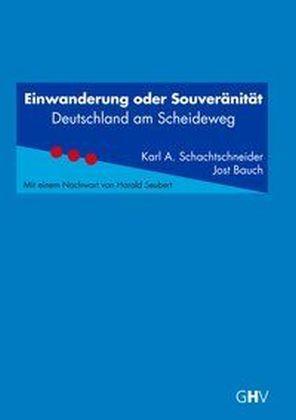 Produktbild Einwanderung oder Souveränität (Deutsch, 2015)