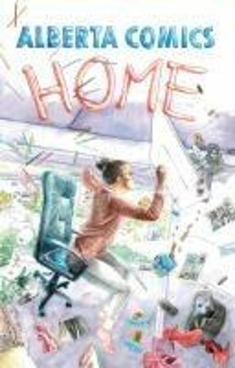Produktbild Renegade Alberta Comics Anthology: Home (Englisch, Shea Proulx, Alexander Finbow, Emily Pomeroy, 2022)